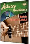 Astuces de la guitare bressillene vol1